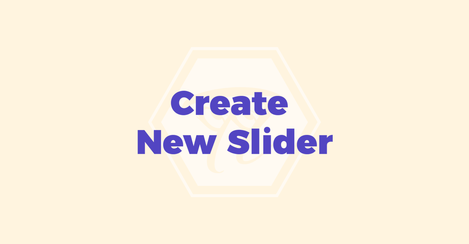 create_new_slider 1568x817